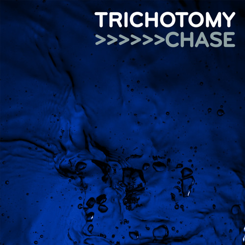 01 - Chase- Trichotomy
