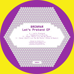 HBR004 'Let's Pretend EP' by Brenmar (Preview)