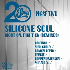 Silicone Soul - Right On (Ramon Tapia's On And On Remix) [Soma]