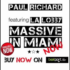 Paul Richard La Lobby - Massive in Miami Now (Mutha Funk Remix)