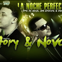 LA NOCHE PERFECTA - NOVA & JORY - DJ PITY ™    