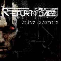 Alive Creature (Tyrant Of Death mix)