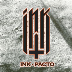 INK-PACTO (INK crew. Lirika inverza, Ryghhter, Aczino, T-killa)