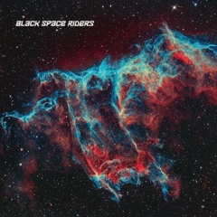 Black Space Riders - BLACK BOOK OF COSMIC SALVATION pt II: I, black space messiah