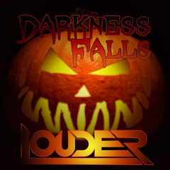 DJ Louder - Darkness Falls [Free DL]