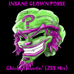 Insane Clown Posse - Chicken Huntin' (JSS Mix)