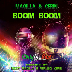 16# Magilla & Cerin - Boom Boom (Original Mix) [ Only the Best Record international ]
