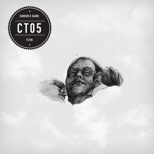 CT05 Damien K Sahri - Flyin (Lansky le Vrai remix)