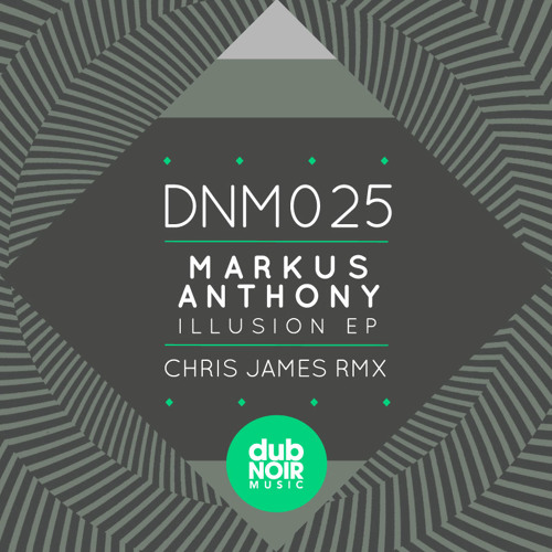 Markus Anthony - Distant Memory (Chris James Retwist) (DubNoir Music)