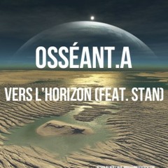 Vers L'Horizon feat Stan