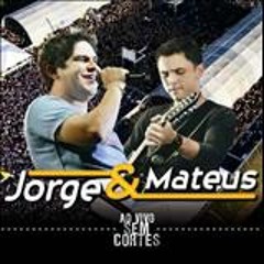 Jorge e Mateus - Amores São Coisas da Vida