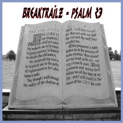 BreakTrailz - Psalm 23