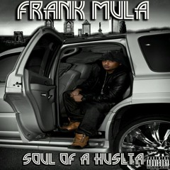 Frank Mula - From The Gutta (PROD. BY ETUNEZ)