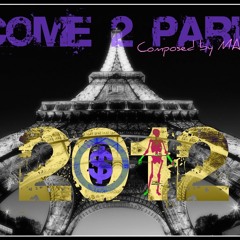 Come 2 Paris BY MARS