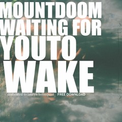 Mountdoom - Waiting for you to wake *free download*