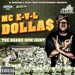 MC.EVL - DOLLA$