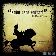 Epic Bhangra - Kaim Rahe Sardari Ft Manjit Pappu