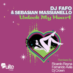 Dj Fafo & Sebastian Massianello - Unlock my heart (Fernando Avila Remix)