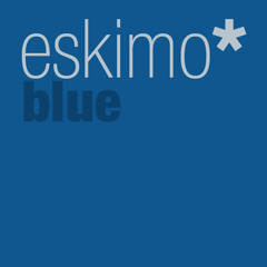 eskimo* - Blue