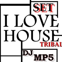 Set I Love House Tribal Extendend Mix Deejay MP5