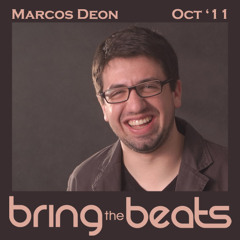 Marcos Deon - bringthebeats - October 2011