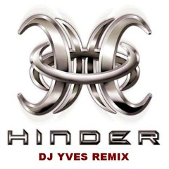 HINDER Lips Of An Angel Rmx (Dj Yves Remix)