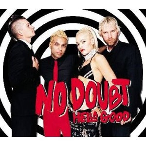 Stream No Doubt (2002) - Hella Good (Instrumental) (Efe & Julian Smith  REMIX) by efe|music | Listen online for free on SoundCloud