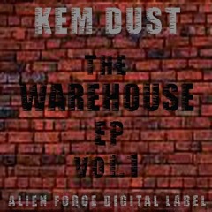 Kem Dust-the Warehouse(taisouegao remix) Alien Force Digital Label unmaterd