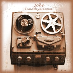 Timothy's Tapes (Jobe - Joe Joyce) Original - Underbelly Records
