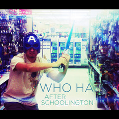 Who Ha - After Schoolington (Instrumental)