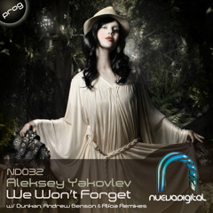 Aleksey Yakovlev - We Won't Forget (Alfoa 'In Memories' Remix) [Nueva Digital 032]
