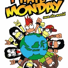 I Hate Monday - Narasi
