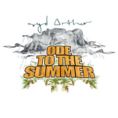 Ode To The Summer