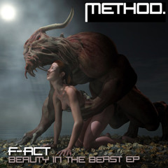F-Act - Beauty In The Beast (Original Mix) soundcloud cut