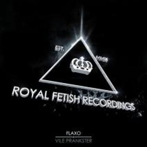 Flaxo - Vile Prankster (Vodge Diper Remix) [Out now on Royal Fetish Recordings]