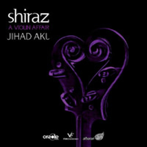 Jihad Akl - Shiraz