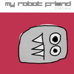 The Fake (EP) - My Robot Friend