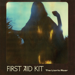 First Aid Kit - The Lion's Roar