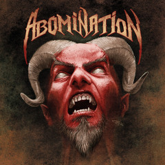 ABOMINATION - Face In The Crowd