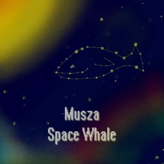 Musza - Space Whale (rough)