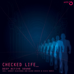 Deep Active Sound - Checked Life