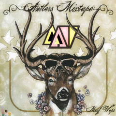 MUG WOPS - ANTLERS Mixtape