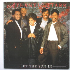 Atlantic Starr - Let The Sun In [Extendet Version] (1987)