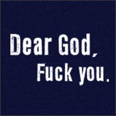 Dear god, fuckyou.
