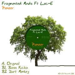 Fragmented minds Ft Mc Loc-E ' Pioneer ' [Bass Kicka Remix]