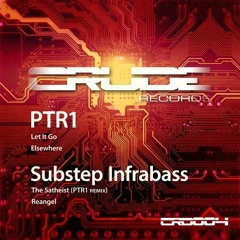 SUBSTEP INFRABASS EXP™ - THE SATHEIST (PTR1 RMX) - (CRUDE)