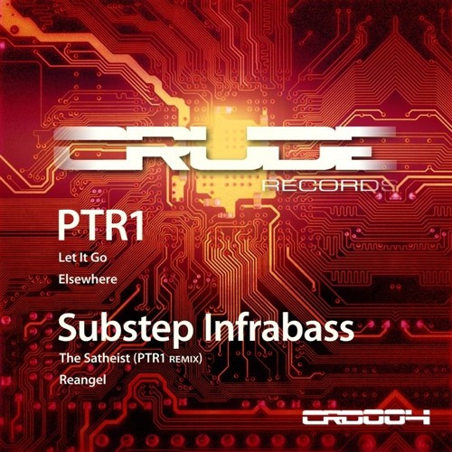 SUBSTEP INFRABASS EXP™ - THE SATHEIST (PTR1 RMX) - (CRUDE)