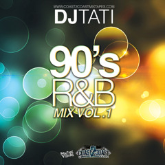 DJ TATI 90S R&B MIX