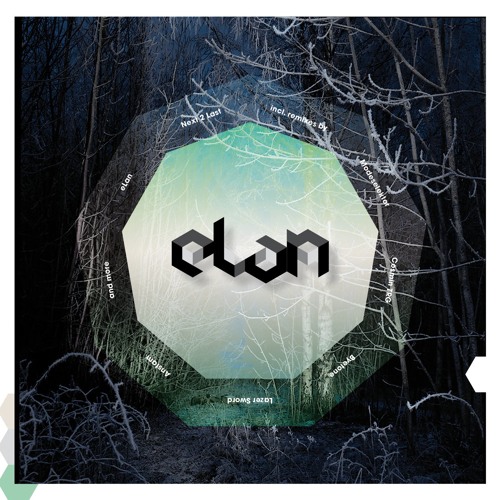 eLan "Next 2 Last - Remixes" (MONKEYTOWN017 CD01) OUT OCT21