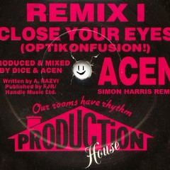 Acen - Close Your Eyes (Simon Harris 2011 Remix)